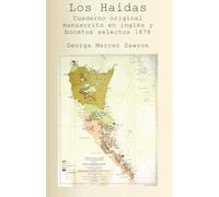 Los Haidas: Cuaderno original manuscrito en inglés y bocetos selectos 1878