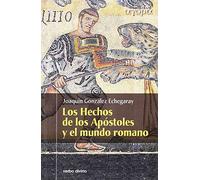 Los Hechos de los Apóstoles y el mundo romano (Ágora)