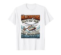Los helicópteros no vuelan al Aire en la sumisión Camiseta