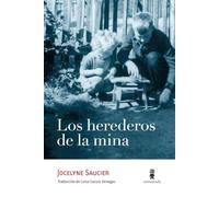 Los herederos de la mina: 31 (Tour de force)