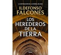 Los herederos de la tierra (La catedral del mar 2) (Novela histórica)