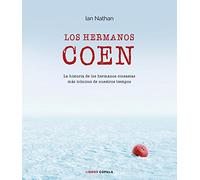 Los hermanos Coen: La historia de los hermanos cineastas más icónicos de nuestros tiempos (Cine)