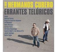 Los hermanos cubero - Proyecto Toribio/ Errantes Teluricos [Vinilo]