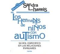 Los Hermanos De Niños Con Autismo: Rol Especifivo En Las Relacion Es F