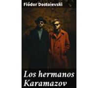 Los Hermanos Karamazov (ebook)