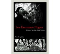 Los hermanos negros: Novela gráfica (la joven colección)