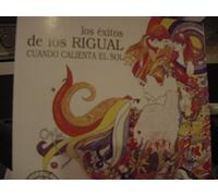 LOS HERMANOS RIGUAL - Los Exitos De Los Rigual