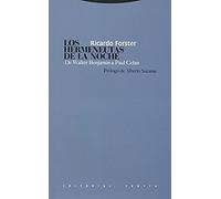 Los Hermeneutas De La Noche. De Walter Benjamin A Paul Celan (Estructuras y Procesos. Filosofía)