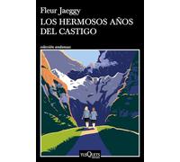 Los hermosos años del castigo (Andanzas)