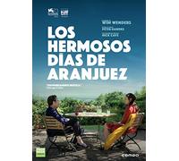 Los hermosos días de Aranjuez (V.O.) [DVD]