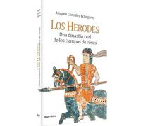 Los Herodes: Una dinastía real de los tiempos de Jesús (Materiales de trabajo)