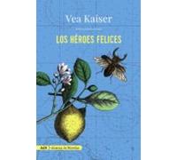 Los Heroes Felices
