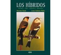 LOS HÍBRIDOS. TÉCNICA-CRÍA-GENÉTICA-BIOLOGÍA