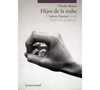 Los hijos de la nube: Estructura y vicisitudes del Sahara español desde 1958 hasta (INACTUALES)