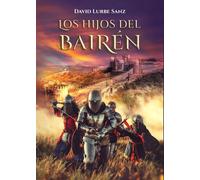 LOS HIJOS DEL BAIREN | David Lurbe Sanz