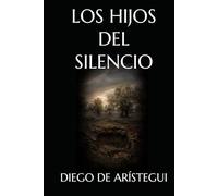 LOS HIJOS DEL SILENCIO
