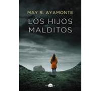 Los Hijos Malditos (serie Jimena Cruz 3)