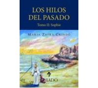 Los Hilos Del Pasado. Tomo Ii: Sophie (ebook)