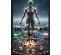 Los hilos ocultos del Karma