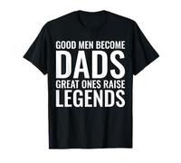 Los Hombres Buenos se convierten en papás Grandes crian Leyendas Padre Divertido Camiseta