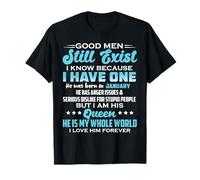 Los hombres buenos siguen existiendo porque tengo uno en febrero Camiseta