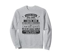 Los Hombres Buenos todavía existen Sé Que Tengo uno Nacido en noviembre Sudadera