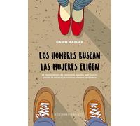 Los Hombres Buscan, Las Mujeres Eligen (PSICOLOGÍA)