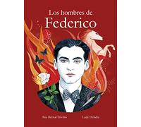 Los hombres de Federico: 2 (Literatura ilustrada)