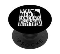 Los Hombres de Verdad aman los Gatos y Las Fiestas de té con PopSockets PopGrip Adhesivo
