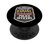 Los Hombres fueron Creados Iguales, Solo los Mejores se convirtieron en Oficiales de policía PopSockets PopGrip Adhesivo