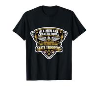 Los Hombres fueron Creados Iguales, Solo los Mejores se convirtieron en Soldados estatales Camiseta