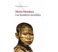 Los hombres invisibles (Biblioteca Breve)