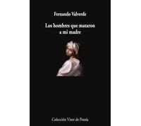 Los hombres que mataron a mi madre | Fernando Valverde