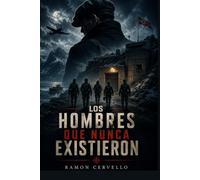 Los hombres que nunca existieron: Sombras en el Este: Una misión de sabotaje en el corazón del Reich