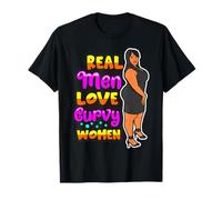 Los Hombres Reales aman Las Mujeres Gruesas con Curvas Lindas Melanina Negro Mujeres Camiseta