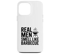 Los Hombres Reales huelen a Barbacoa Funny Grill Pro Carcasa para iPhone 13 Pro MAX