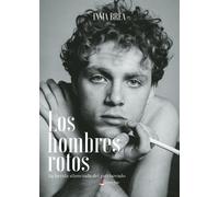 Los hombres rotos