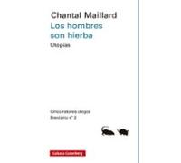 Los Hombres Son Hierba