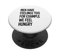 Los Hombres También Sentimos Que Nosotros Sentimos Hambre PopSockets PopGrip Adhesivo