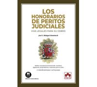 Honorarios De Peritos Judiciales. Vías Legales Para Su Cobro