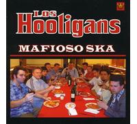 Los Hooligans - Mafioso Ska