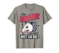 Los horrores persisten Pero también lo Hago Divertidos Regalos de zarigüeya Enojada Camiseta