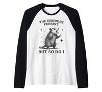 Los horrores persisten, pero yo también soy gracioso Camiseta Manga Raglan