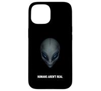 Los humanos divertidos extraterrestres no son un verdadero OVNI Sarcástico Conspiración Broma Carcasa para iPhone 15