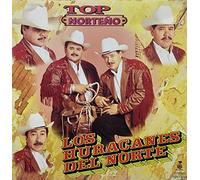 LOS HURACANES DEL NORTE - TOP NORTEÑO ( FONOVISA MEXICO 1997 )