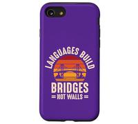 Los Idiomas construyen Puentes, no muros Carcasa para iPhone SE (2020) / 7/8