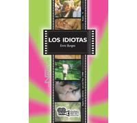 Los idiotas. (Dogme #2. Idioterme), Lars von Trier (1998): 73 (Guías para ver y analizar cine)