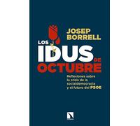 Los idus de octubre: Reflexiones sobre la crisis de la socialdemocracia y el futu (COLECCION MAYOR)