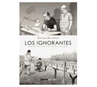 Los Ignorantes (cosecha 2025)