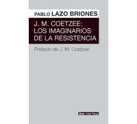 Los imaginarios de la resistencia: J.M. Coetzee (Inter Pares)